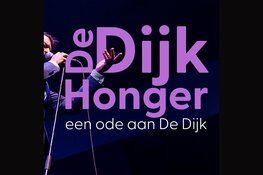De Dijkhonger: een muzikaal eerbetoon aan De Dijk door de Heeren van Haerlem