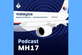 Politiepodcast blikt terug op ramp MH17